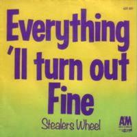 Stealers Wheel: EveryOne's Agreed That Everything Will Turn Out Fine/ France 7-inch