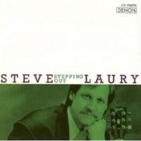 Steve Laury: Stepping Out US CD album