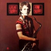Tom Scott: Great Scott! US vinyl album