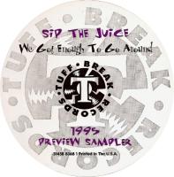 Tuff Break Records: Sip the Juice US CD sampler sticker