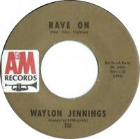 Waylon Jennings: Rave On US 7-inch