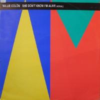Willie Colon: She Don't Know I'm Alive Germany 12-inch